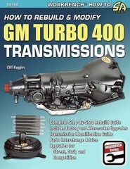 How to Rebuild & Modify GM Turbo 400 Transmissions (Workbench How to Series), Ru