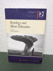 Sociology and Music Education, Hardcover by Wright, Ruth