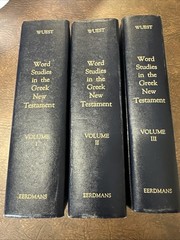 WUEST’S WORD STUDIES FROM THE GREEK NEW TESTAMENT 3 Volume HB Set (1973)