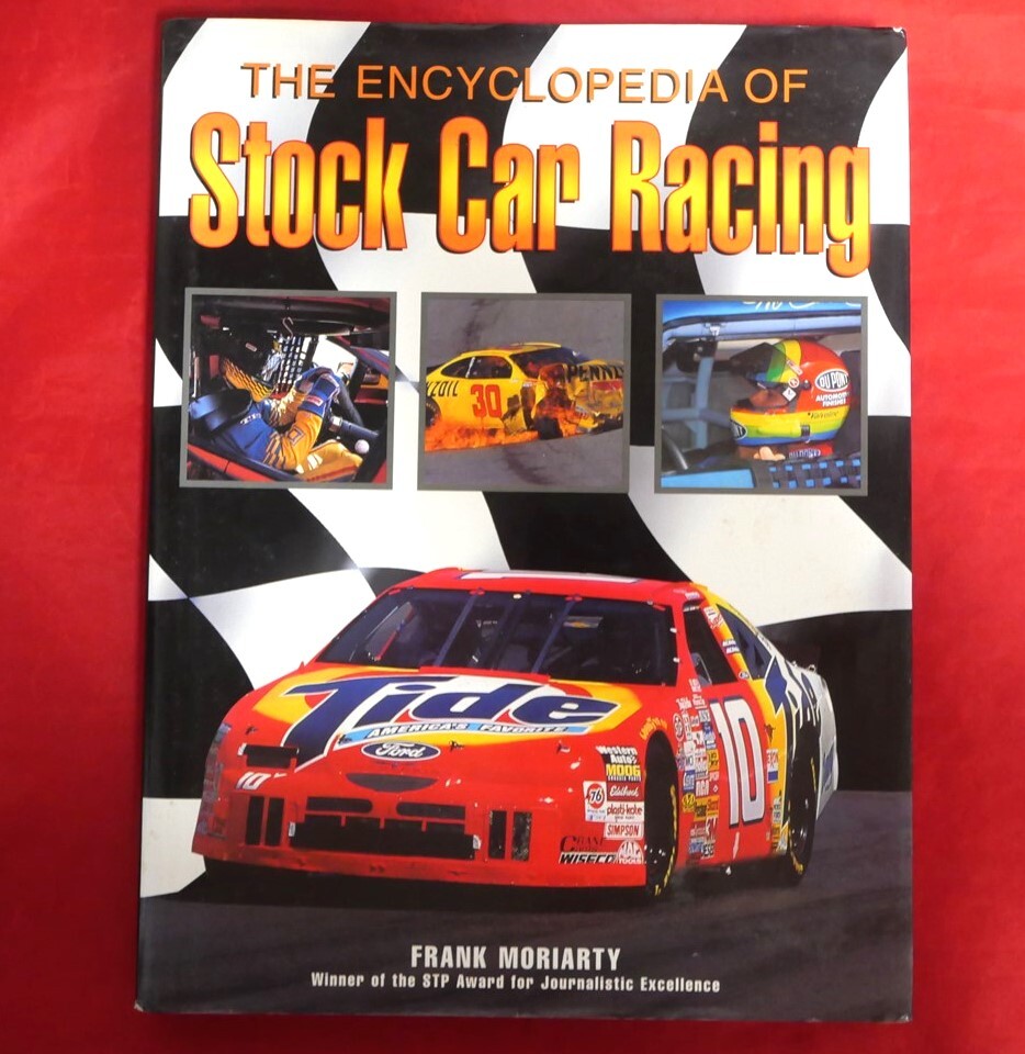 The Encyclopedia Of Stock Car Racing By Frank Moriarty