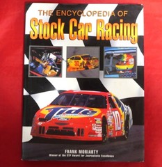 The Encyclopedia Of Stock Car Racing By Frank Moriarty