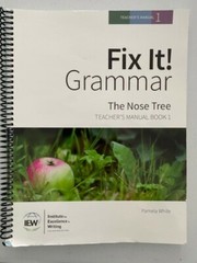 Fix It! Grammar: the Nose Tree, Teacher’s Manual Book Level 1 by Pamela White…