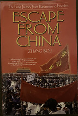 Escape from China: The Long Journey from Tiananmen by Zhang Boli- Near Mint