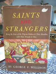 Saints and Strangers (George F. Willison, 1945 Hardcover w/DJ)