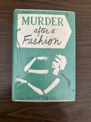 Murder After A Fashion, A Crime Club Selection. Dean, Spencer. 1960 HCDJ 1st edt