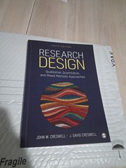 Research Design : Qualitative, Quantitative, and Mixed Methods Approaches by…