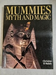 1991 MUMMIES MYTH & MAGIC Paperback Book by CHRISTINE EL MAHDY