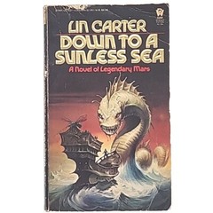 Down To A Sunless Sea by Lin Carter 1st Edition 1984 Mass Market Paperback Book