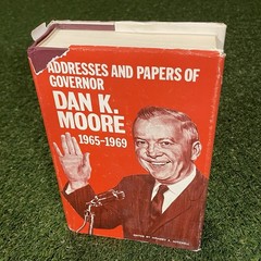 Addresses & Papers Governor Dan K Moore North Carolina 1965-1969 1st Ed 1971 NC