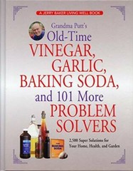 Grandma Putt’s Old-Time Vinegar, Garlic, Baking Soda, and 101 More P – VERY GOOD