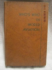 1958 Book Who’s Who in World Aviation & Astronautics 497 Pages 3,000 Biographies