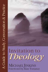 Invitation to Theology: A Guide to Study, Conversation & Practice – GOOD