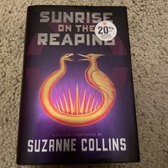 Sunrise on the Reaping (a Hunger Games Novel) by Suzanne Collins