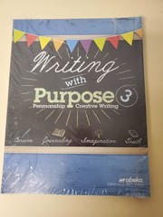 Writing With Purpose Penmanship Creative Writing Abeka Language Series