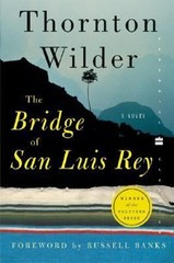 The Bridge of San Luis Rey Paperback Thornton Wilder