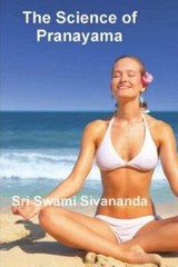 The Science of Pranayama by Sivananda, Sri Swami, Like New Used, Free shippin…