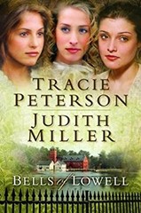 Bells of Lowell Hardcover Judith, Peterson, Tracie Miller