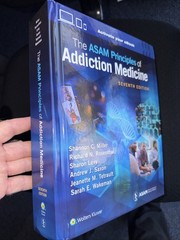 The ASAM Principles of Addiction Medicine, 7th Ed. Heavy, Shiny, Tight Binding