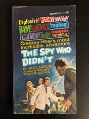 THE SPY WHO DIDN’T JACK LAFLIN JULY 1966 PB BELMONT FIRST ED B50-691 EXLNT COND