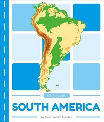 South America by Claire Vanden Branden (English) Library Binding Book