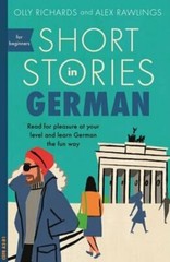 Short Stories in German for Beginners by Olly Richards: New