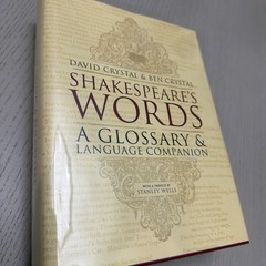 Shakespeare’s words: a glossary and language companion