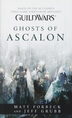 Guild Wars : Ghosts of Ascalon – mass market paperback Forbeck, Matt|Grubb, …
