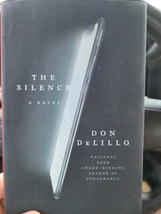 The Silence , New Hardcover Book ( A Novel )
