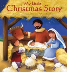 My Little Christmas Story by Christina Goodings