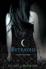 Betrayed (A House of Night) – Paperback By Cast, P. C. – VERY GOOD