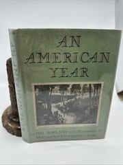 Hal Borland An American Year 1946 First Edition Nature DJ (W193)