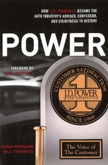 Power : How J. D. Power III Became the Auto Industry’s Adviser, C