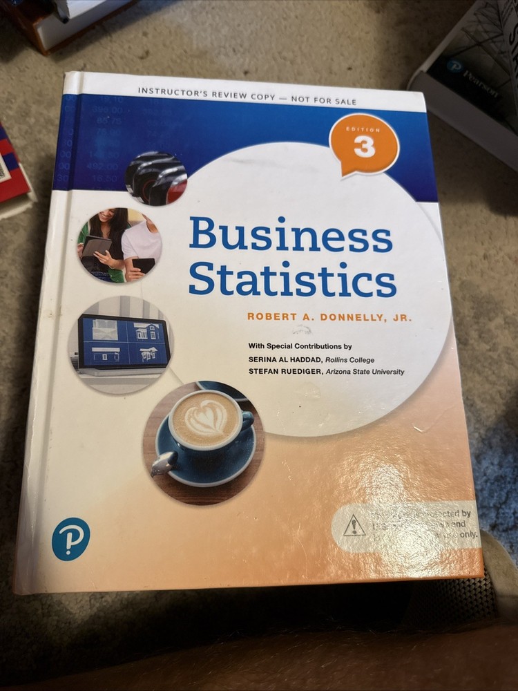 Business Statistics – Hardcover, by Donnelly Jr. Robert, Brand New