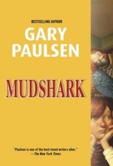 Mudshark – Paperback By Paulsen, Gary – GOOD