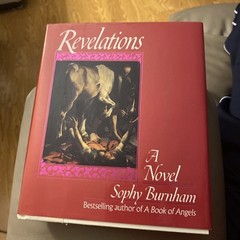 Revelations A Novel by Sophy Burnham 1992 1st Edition. HB. 488 Pages. NEW