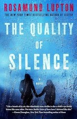 The Quality of Silence: A Novel – Paperback, by Lupton Rosamund – Very Good