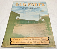 Old Forts of the Northwest Book by Herbert M. Hart Military Post Hard Dust Cover