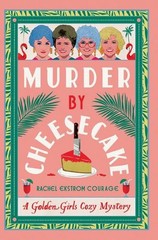 Murder by Cheesecake by Rachel Ekstrom Courage Paperback Book