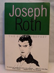 THE SILENT PROPHET By JOSEPH ROTH) TPB