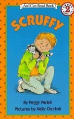 I Can Read Level 2 Ser.: Scruffy by Peggy Parish (1988, Hardcover)