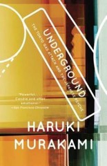 Underground: The Tokyo Gas Attack and the Japanese Psyche – Paperback – GOOD