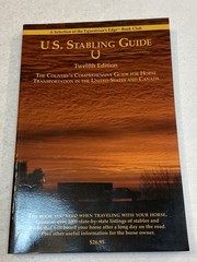 U.S. Stabling Guide 12th Edition Horse Transportation in United States & Canada