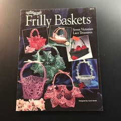 Needlecraft Shop Frilly Baskets Carol Smith 1990 Crochet Patterns Lace Victorian