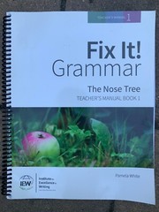 Fix It! Grammar: the Nose Tree, Teacher’s Manual Book Level 1 by Pamela White
