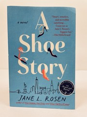 A Shoe Story/ Jane L. Rosen/ Paperback/Women’s Friendship Fiction