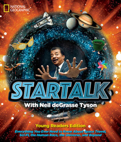 StarTalk Young Readers Edition – Paperback By Tyson, Neil deGrasse – VERY GOOD