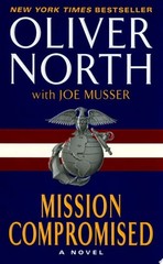 Mission Compromised by Musser, Joe,North, Oliver L, Good Book