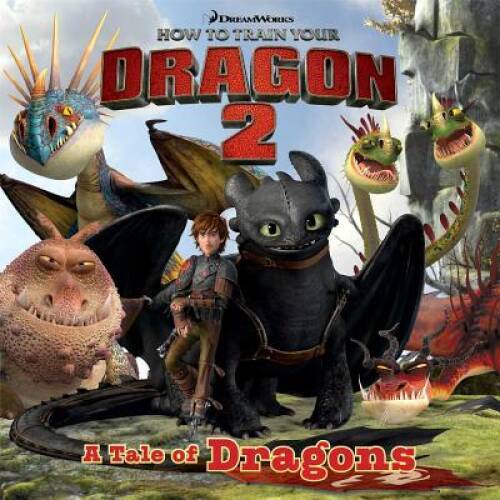 A Tale of Dragons (How to Train Your Dragon 2) – Paperback – VERY GOOD