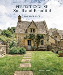 Perfect English Small and Beautiful by Ros Byam Shaw (2025, Hardcover)