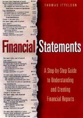 Financial Statements: A Step-By-Step Guide to Understanding and Creating – GOOD